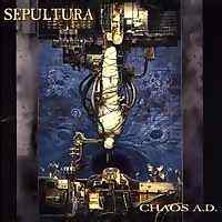 Sepultura - Chaos A.D