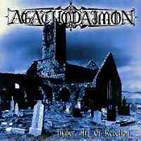 Agathodaimon - Higher Art Of Rebellion