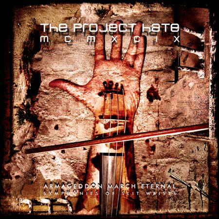 The Project Hate MCMXCIX - Armageddon March Eternal (Symphonies Of Slit Wrists)