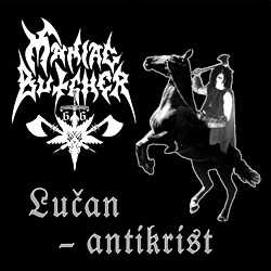 Maniac Butcher - Lucan - Antikrist