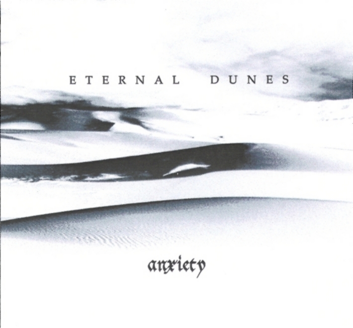 Eternal Dunes - Anxiety (Dmo)