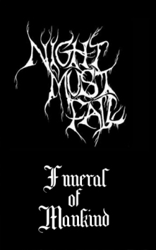 Night Must Fall - Funeral of Mankind