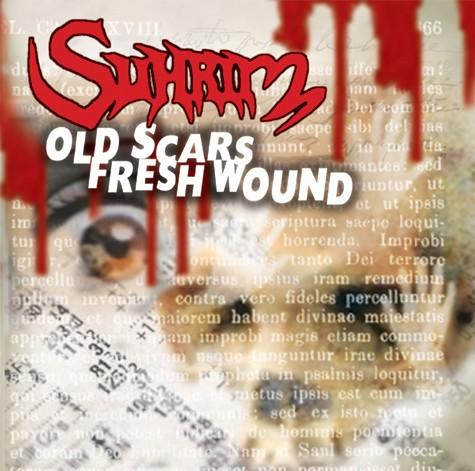 Suhrim - Old Scars Fresh Wound