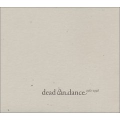 Dead Can Dance - Dead Can Dance 1981 - 1998