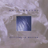 Necrophorus - Drifting In Motion
